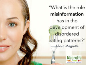 What is the role misinformation has in the development of disordered eating patterns?