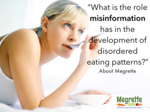 What is the role misinformation has in the development of disordered eating patterns?