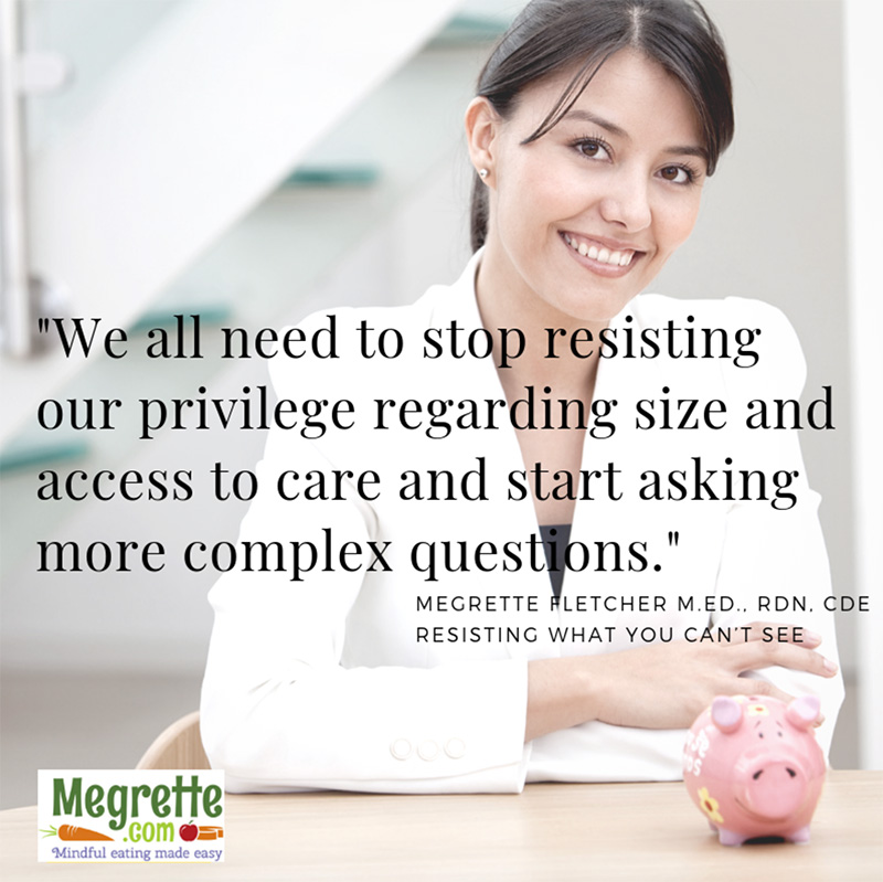 Stop resisting our privilege regarding size